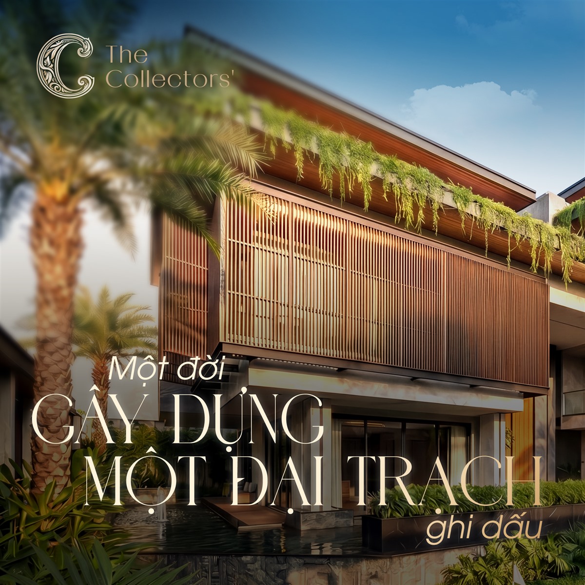 Một đời gây dựng — một đại trạch ghi dấu